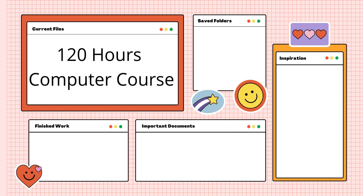 120 Hours Computer Course