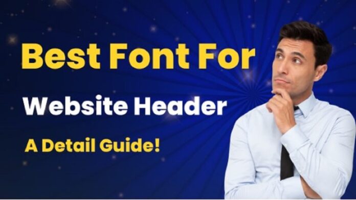 Best Font for Website Header