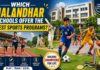 Extracurricular Excellence: Which Jalandhar Schools Offer the Best Sports Programs? Which Jalandhar Schools Offer the Best Sports Programs