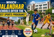 Extracurricular Excellence: Which Jalandhar Schools Offer the Best Sports Programs? Which Jalandhar Schools Offer the Best Sports Programs