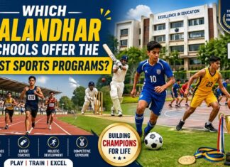 Extracurricular Excellence: Which Jalandhar Schools Offer the Best Sports Programs? Which Jalandhar Schools Offer the Best Sports Programs